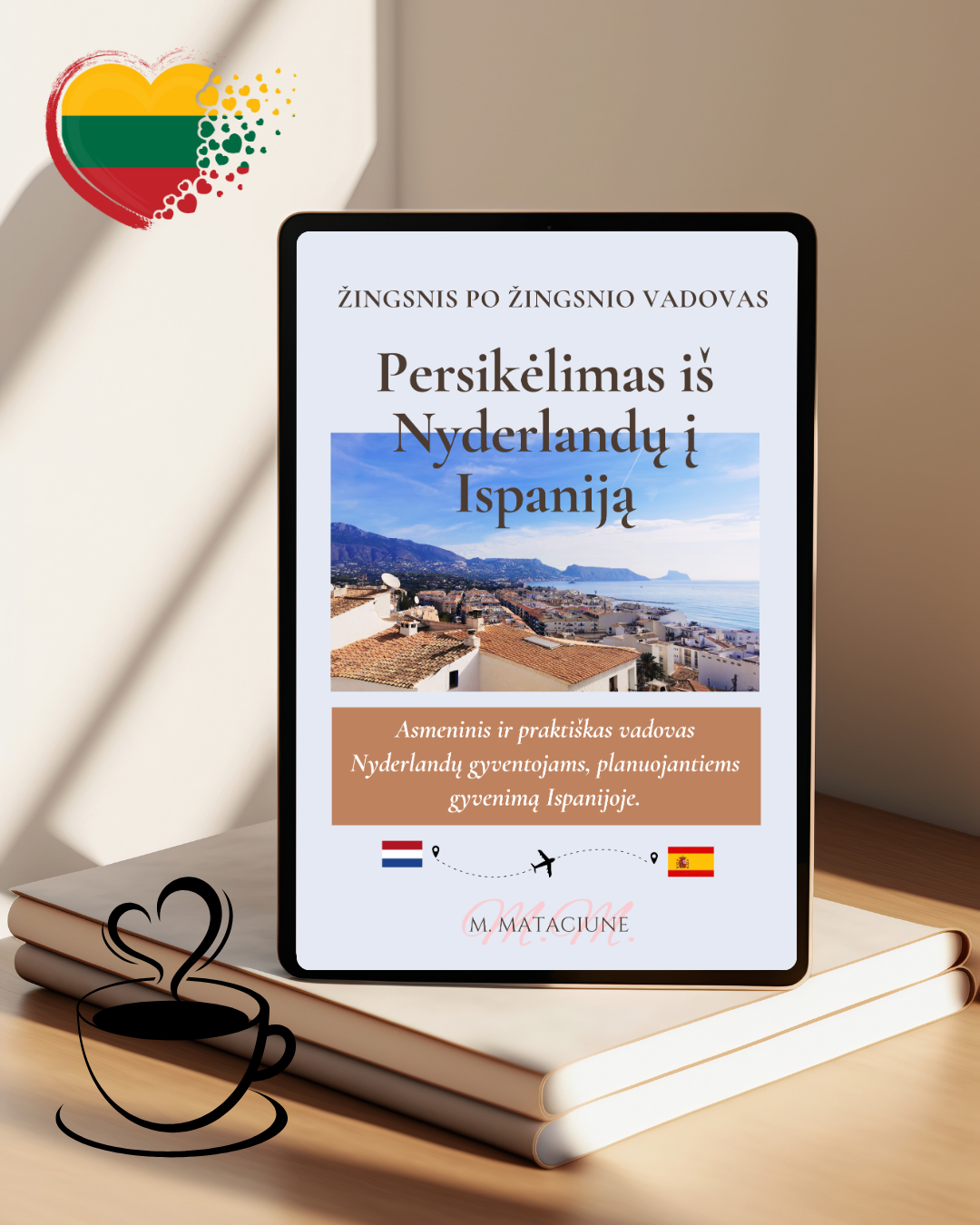 Persikraustymas iš Nyderlandų į Ispaniją – Lietuviškas E-knygos gidas, PDF versija, Emigracijos vadovas lietuviams