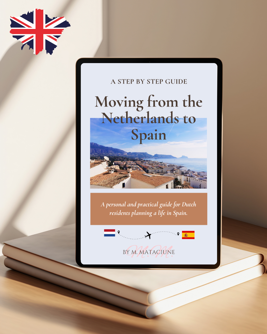 E-book Moving from the Netherlands to Spain, Guidebook, Travelling checklist, PDF download, Digital book