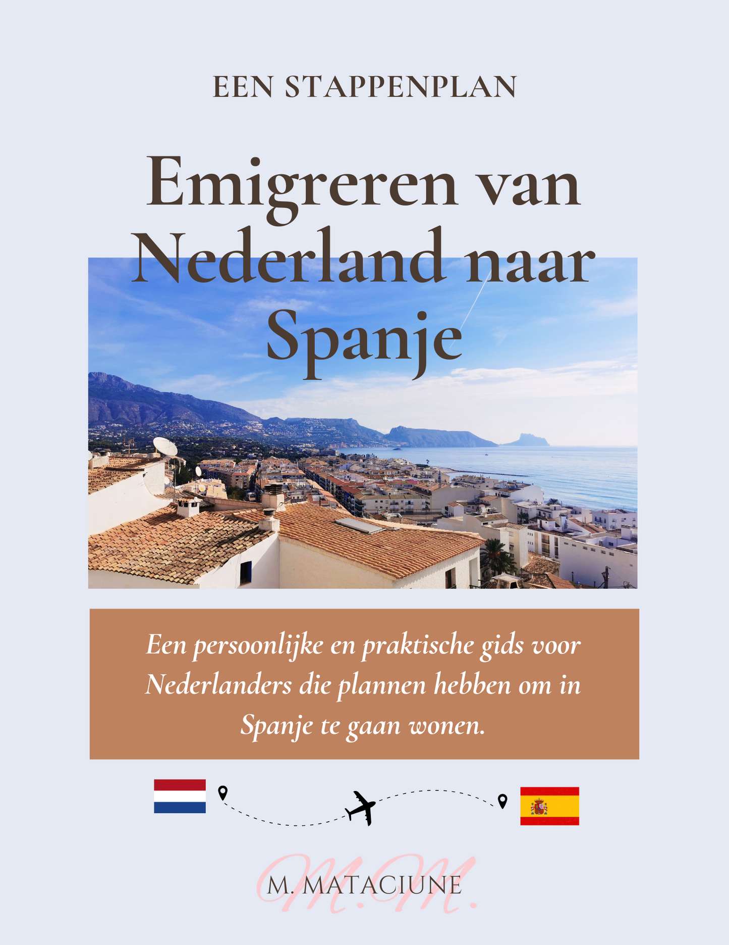 E-book Emigreren van Nederland naar Spanje, Gidsboek, PDF version, Digital downloaden, reizen checklijst