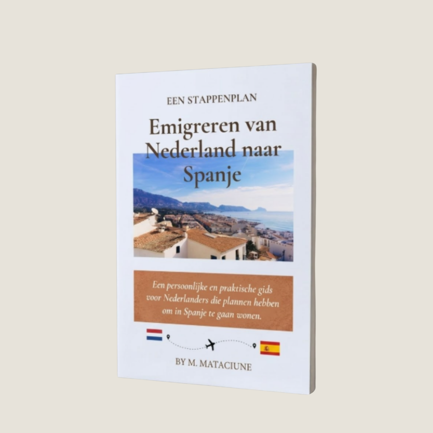 Boek ''Emigreren van Nederland naar Spanje''