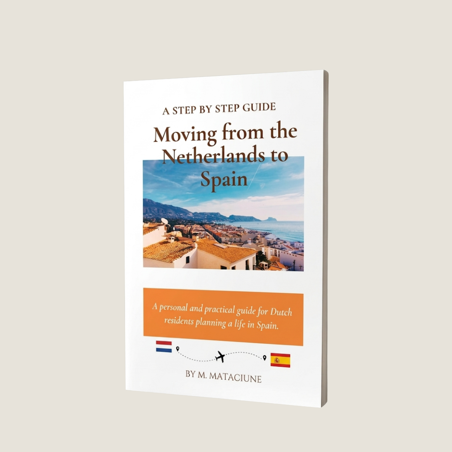 Book ''Moving from the Netherlands to Spain''