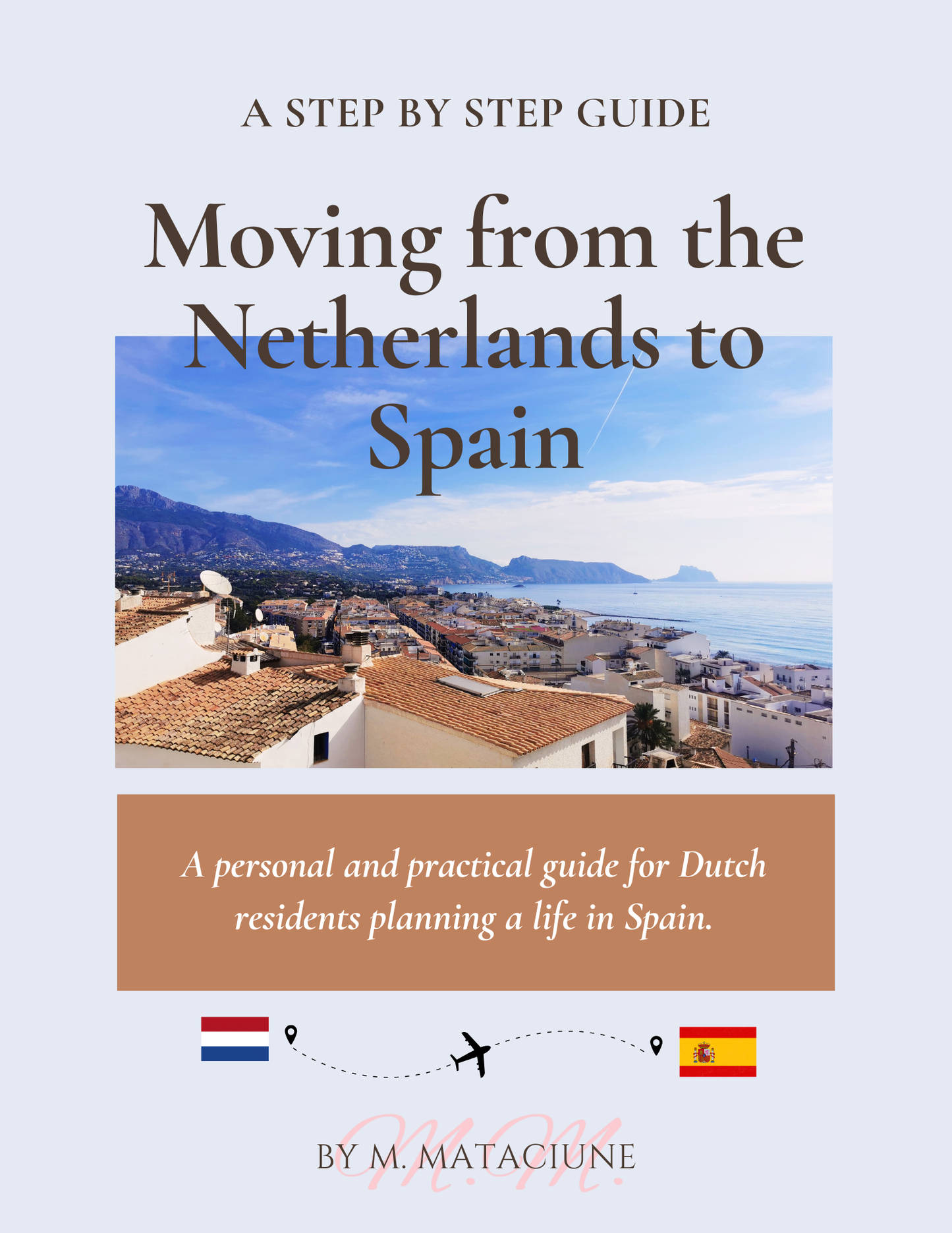 E-book Moving from the Netherlands to Spain, Guidebook, Travelling checklist, PDF download, Digital book
